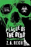 Recht, Z. a. - Plague of the Dead: The Morningstar Saga