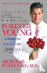 Perricone, Nicholas - Forever Young: The Science of Nutrigenomics for Glowing, Wrinkle-Free Skin and Radiant Health at Every Age
