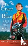 Buder, Sister Madonna, Evans, Karin - GRACE TO RACE