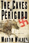 Walker, Martin - The Caves of Perigord