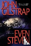 Gilstrap, John - Even Steven