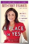 Frankel, Bethenny - A Place of Yes