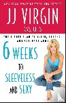 Virgin, JJ - Six Weeks to Sleeveless and Sexy