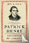 Kukla, Jon - Patrick Henry