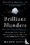 Mario Livio - Brilliant Blunders