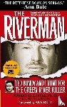 Keppel, Robert D. - The Riverman