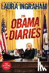 Ingraham, Laura - The Obama Diaries