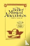 Lebtecht, Norman, Lebrecht, Norman - Book of Musical Anecdotes