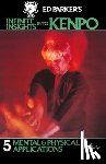 Parker, Ed - Ed Parker's Infinite Insights Into Kenpo: Mental & Physical Applications
