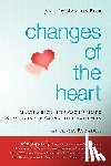 Paradox, Anna - Changes of the Heart: Martha Beck Life Coaches Share Strategies for Facing Life Challenges