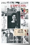 Flagg, Josh - A Simple Girl: Stories My Grandmother Told Me