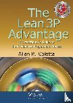 Coletta, Allan R. - The Lean 3P Advantage