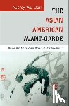 Clark, Audrey Wu - The Asian American Avant-Garde
