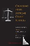 Goelzhauser, Greg - Choosing State Supreme Court Justices