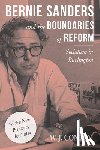Conroy, W. - Bernie Sanders and the Boundaries of Reform