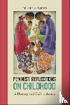 Weiss, Penny A. - Feminist Reflections on Childhood