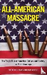  - All-American Massacre
