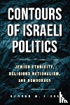 Ridge, Hannah M. - Contours of Israeli Politics