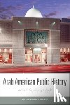  - Arab American Public History