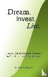 Trimbath, Tom - Dream. Invest. Live.