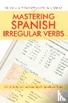 Gonzalez, Dr Juan M, Bishop, Dan - Mastering Spanish Irregular Verbs