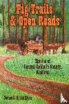 Ryan, Jeanette Dyess - Pig Trails and Open Roads