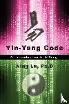 Lu, Ph D Ning - Yin-Yang Code