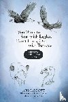 Lois E Scott - If You Want to Soar with Eagles, Don't Hang Out with Turkeys