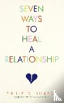 Lukens, Philip D - Seven Ways To Heal A Relationship