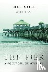 Noel, Bill - The Pier