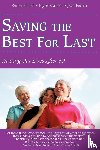 Fisher, Renee, Kramer, Joyce, Peelen, Jean - Saving the Best for Last