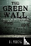 Vodicka, D J, D J Vodicka - The Green Wall