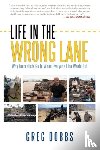 Dobbs, Greg (University of Colorado) - Life in the Wrong Lane
