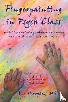 Morgan M S, Jay - Fingerpainting in Psych Class