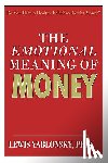 Lewis Yablonsky - The Emotional Meaning of Money