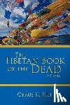 Cyrus K Hui, K Hui, Cyrus K Hui - The Tibetan Book of the Dead