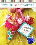 Kelly Lyden - Stylish Kids' Parties