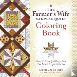 Hird, Laurie Aaron - The Farmer’s Wife Sampler Quilt Coloring Book