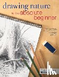 Mark and Mary Willenbrink - Drawing Nature for the Absolute Beginner