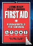 Hubbard, James - Living Ready Pocket Manual - First Aid