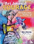 Wakley, Dina - Art Journal Courage
