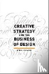 Davis, Douglas - Creative Strategy and the Business of Design