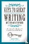 Wilbers, Stephen - Keys to Great Writing Revised and Expanded
