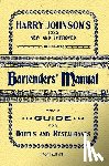 Johnson, Harry - Harry Johnson's Bartenders Manual 1934 Reprint