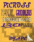 Ape, Dj - Picross, Hanjie, Griddlers, Nonograms: 130 Puzzles