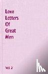 Keats, John - Love Letters Of Great Men - Vol. 2