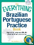 Ferreira, Fernanda - The Everything Brazilian Portuguese Practice Book