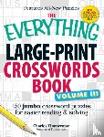 Timmerman, Charles - The Everything Large-Print Crosswords Book, Volume III