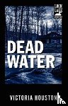 Houston, Victoria - Dead Water