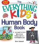 Amsel, Sheri - The Everything KIDS' Human Body Book